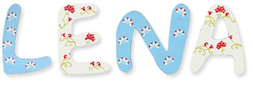 Buchsaben "Lena"